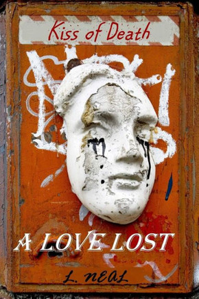A Love Lost: Kiss of Death