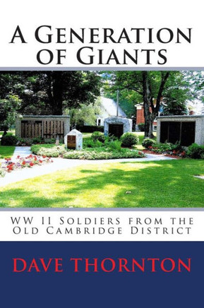 A Generation of Giants: WW II Soldiers from the Old Cambridge District