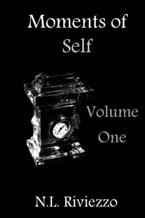 Moments of Self: Volume One