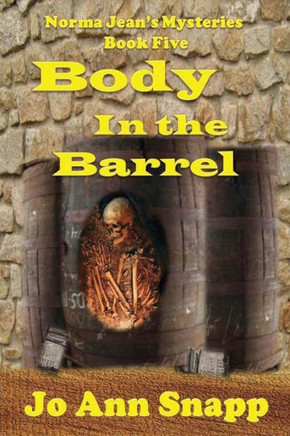Body in the Barrel Norma Jean's Mysteries Book Five