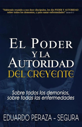 El Poder y la Autoridad del Creyente