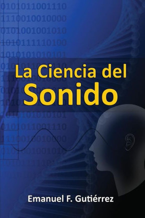 La Ciencia del Sonido