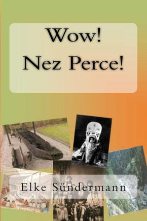 Wow! Nez Perce!