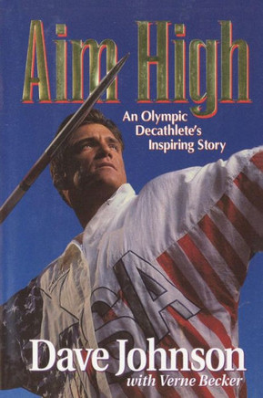 Aim High: An Olympic Decathlete's Inspiring Story