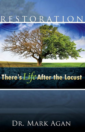 Restoration: There's Life After the Locust