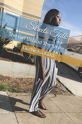 Streets Talk: The Girl Behind The Smile (Street Talk)