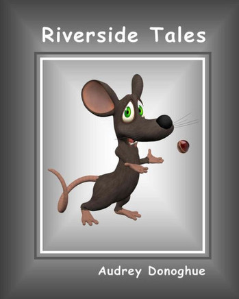 Riverside Tales: The Adventures of Franky and Mousey