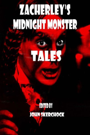Zacherley's Midnight Monster Tales - 9781480008007