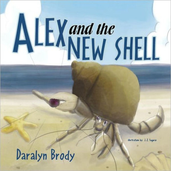 Alex and the New Shell - 9781468059694