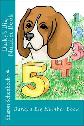 Barky's Big Number Book: 1 through 10