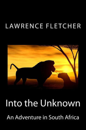 Into the Unknown: An Adventure in South Africa