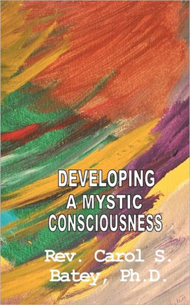 Developing A Mystic Consciousness
