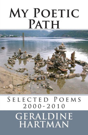 My Poetic Path: Selected Poems 2000-2010