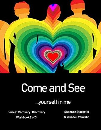 Come And See ...: Yourself In Me (Recovery...Discovery)