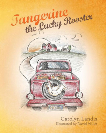 Tangerine the Lucky Rooster