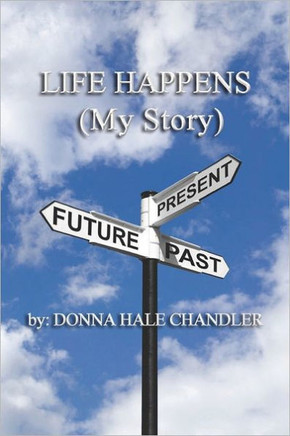 Life Happens: (My Story)
