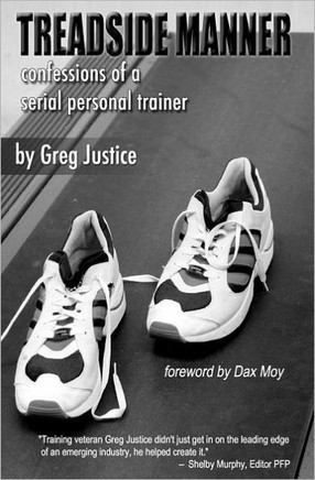 Treadside Manner: Confessions of a Serial Personal Trainer