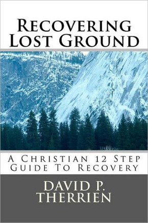 Recovering Lost Ground: How To Regain What You've Lost In Life