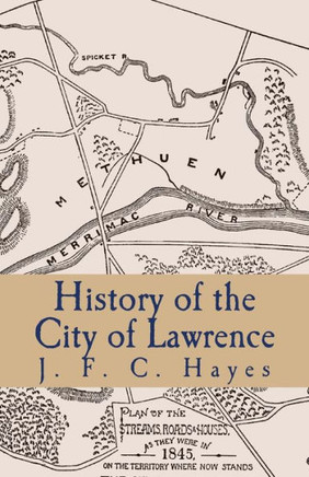 History of the City of Lawrence