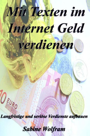 Mit Texten im Internet Geld verdienen