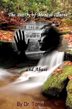The Poetry of Mental Illness and Abuse