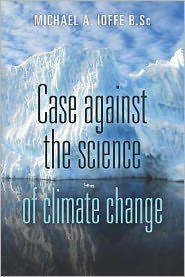 Case Against the Science of Climate Change: (Pamphlet)