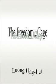 The Freedom...Cage