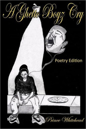 A Ghetto Boyz Cry: Poetry Edition