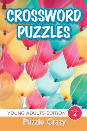 Crossword Puzzles: Young Adults Edition Vol. 4