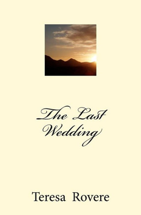The Last Wedding