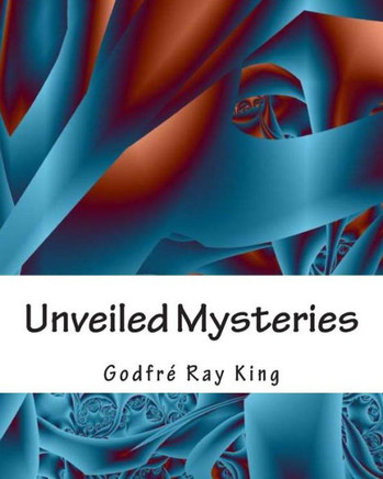 Unveiled Mysteries - 9781463515980