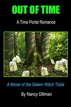Out Of Time: A Time Portal Romance Out Of Time: A Time Portal Romance