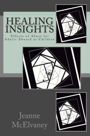 Healing Insights: Effects of Abuse for Adults Abused as Children