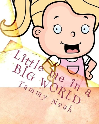 Little me in a BIG WORLD