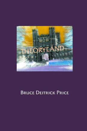 Theoryland: A Tragedy In Five Cantos