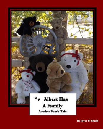 Albert Has A Family: Another Bear's Tale