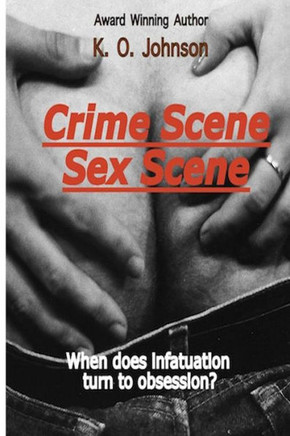 Crime Scene/Sex Scene