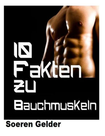 10 Fakten zu Bauchmuskeln