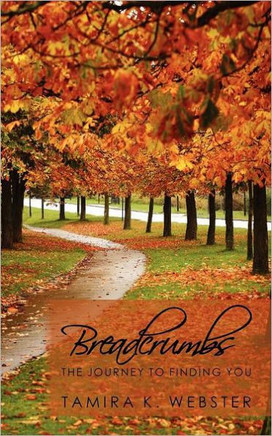 Breadcrumbs: The Journey to Finding You