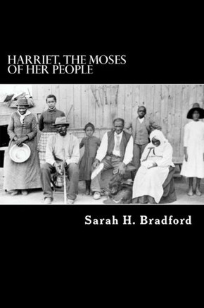 Harriet, the Moses of Her People - 9781481187640