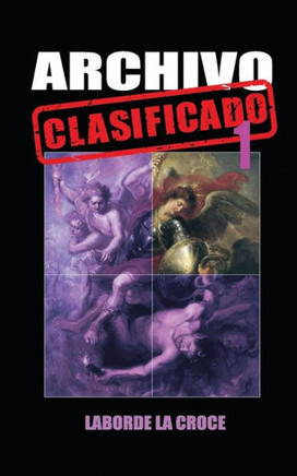 Archivo Clasificado: 1 (Archivos) (Spanish Edition)
