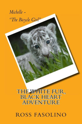 Michelle - ""The Bicycle Girl"": The White Fur, Black Heart Adventure