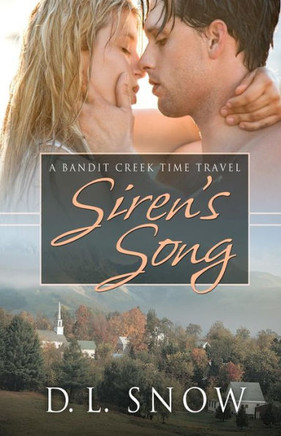 Siren's Song: A Bandit Creek Time Travel