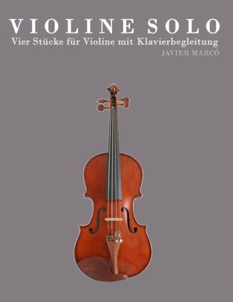 Violine Solo: Vier St