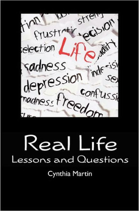 Real Life: Lessons and Questions