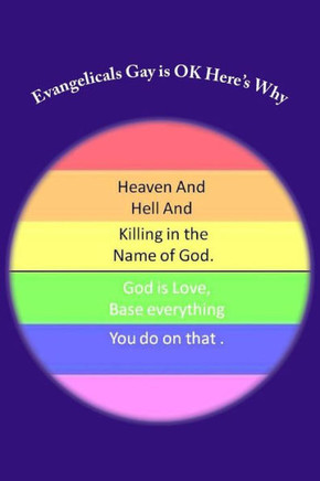 Evangelicals Gay is OK Here's Why