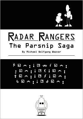 Radar Rangers: The Parsnip Saga