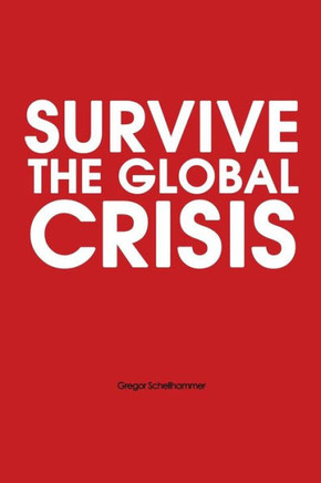 Survive the Global Crisis