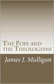 The Pope and the Theologians: The Humanae Vitae Controversy