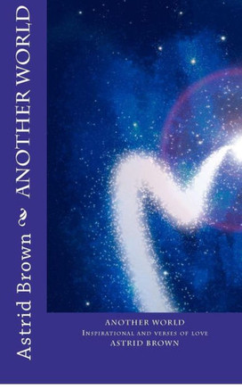 Another World: Inspirational and verses of love